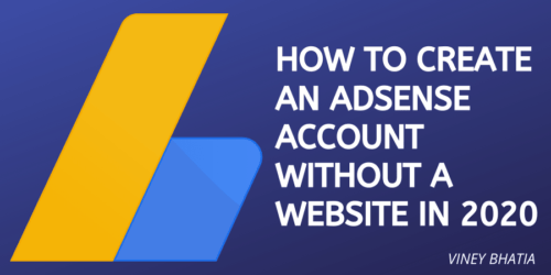 How to Create an Adsense Account without a Website